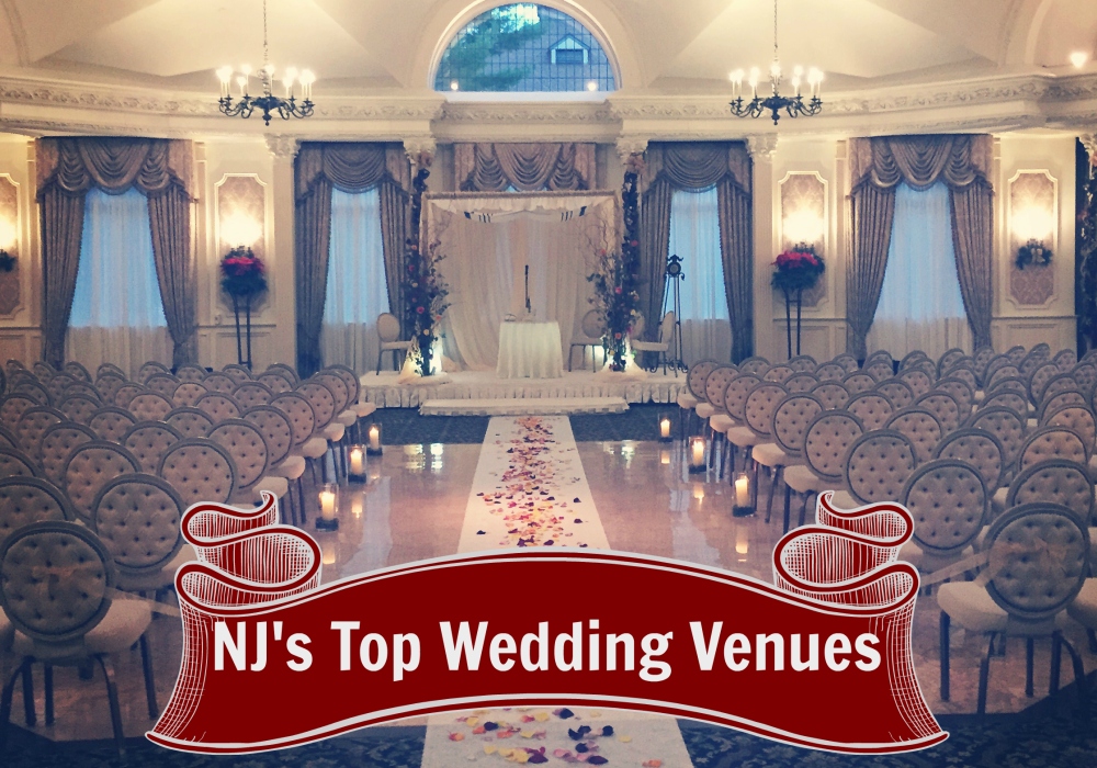  New Jersey  s Top Wedding  Venues  2019 Edition ambientdj